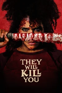 They Will Kill You (2026) พวกมันจะฆ่าแก