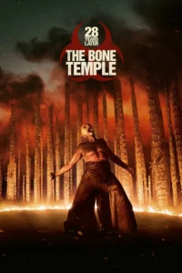 28 Years Later The Bone Temple (2026) วิหารซากกะโหลก
