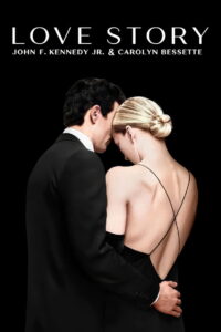 Love Story John F. Kennedy Jr. & Carolyn Bessette Season 1 ครบทุกตอน ซับไทย