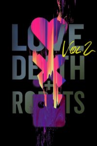 Love Death Robots Season 2 ครบทุกตอน พากย์ไทย