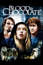 Blood and Chocolate (2007) เจ้าสาวพันธุ์อสูร