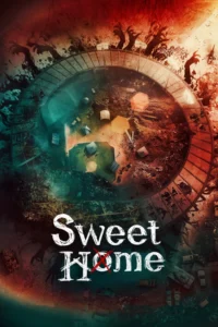 Sweet Home สวีทโฮม พากย์ไทย