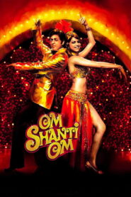 Om Shanti Om (2007) รักข้ามภพ