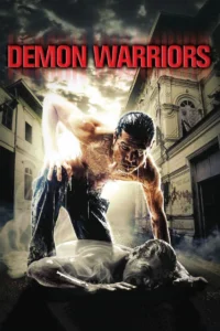 Demon Warriors (2007) โอปปาติกะ เกิดอมตะ