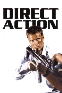 Direct Action (2004) ตำรวจดุหงอไม่เป็น