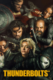 Thunderbolts (2025) ธันเดอร์โบลต์ส