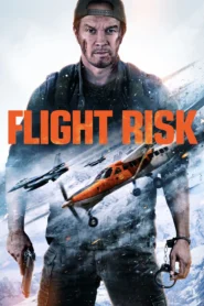 Flight Risk (2025) นรกยึดไฟลต์