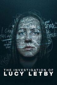 The Investigation of Lucy Letby (2026) การสืบสวนคดีลูซี่ เล็ตบี
