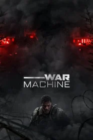 War Machine (2026) สงครามจักรกลถล่มโลก