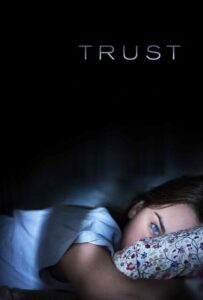 Trust (2010) เหยื่อนรกออนไลน์