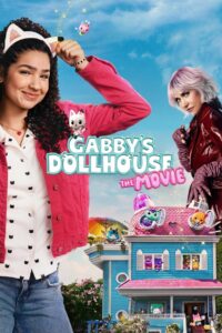 Gabby’s Dollhouse The Movie (2025) บ้านตุ๊กตาของแก็บบี้ เดอะ มูฟวี่