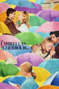 The Umbrellas of Cherbourg (1964) ร่มแห่งแชร์บูร์ก