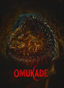 Omukade (2026) โอมุคาเดะ