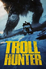 Troll Hunter (2010) โทรล ฮันเตอร์ คนล่ายักษ์