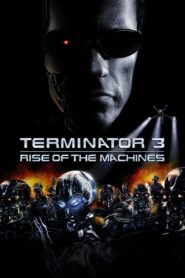 The Terminator 3 (2003) ฅนเหล็ก 3 กำเนิดใหม่เครื่องจักรสังหาร