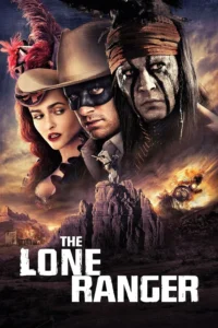 The Lone Ranger (2013) หน้ากากพิฆาตอธรรม