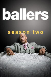 Ballers Season 2 ครบทุกตอน พากย์ไทย