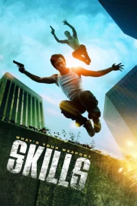 Skills (2010) คนเดือดเลือดอหังการ