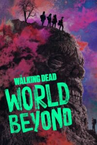 The Walking Dead World Beyond Season 1 ครบทุกตอน ซับไทย