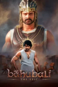 Baahubali The Epic (2025)