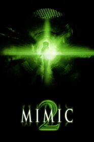 Mimic 2 (2001) อสูรสูบคน 2