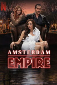 Amsterdam Empire อัมสเตอร์ดัม เอ็มไพร์ พากย์ไทย