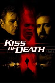 Kiss of Death (1995) โค่นถนนสายอิทธิพล