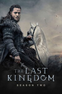 The Last Kingdom Season 2 ครบทุกตอน พากย์ไทย