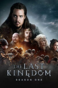 The Last Kingdom Season 1 ครบทุกตอน พากย์ไทย