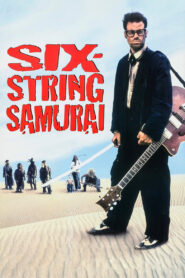 Six String Samurai (1998)