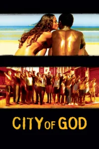City of God (2002) เมืองคนเลวเหยียบฟ้า