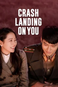 Crash Landing on You ปักหมุดรักฉุกเฉิน พากย์ไทย