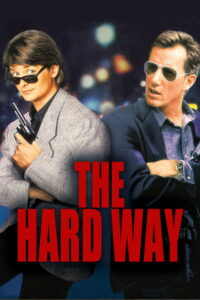 The Hard Way (1991) พระเอกอย่างข้า ขอล่าด้วยคน