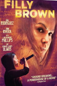 Filly Brown (2012) ฝ่าฝันวันสู่ดาว
