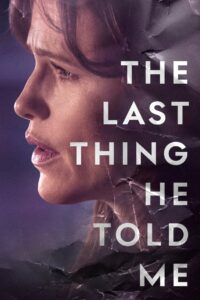 The Last Thing He Told Me Season 1 ครบทุกตอน ซับไทย