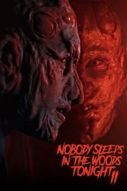 Nobody Sleeps in the Woods Tonight 2 (2021) คืนผวา ป่าไร้เงา 2
