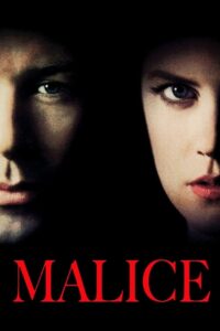 Malice (1993) มาลิส ร้อนผู้หญิง ร้ายผู้ชาย