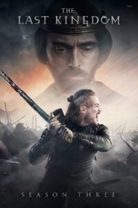 The Last Kingdom Season 3 ครบทุกตอน พากย์ไทย