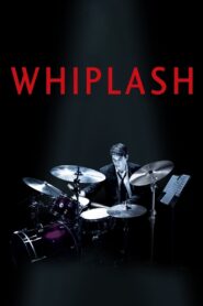 Whiplash (2014) ตีให้ลั่น เพราะฝันยังไม่จบ