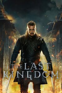 The Last Kingdom เดอะ ลาสต์ คิงดอม พากย์ไทย