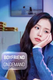 Boyfriend on Demand แฟนสมมติสะดุดรัก พากย์ไทย