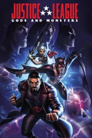 Justice League Gods and Monsters (2015) จัสติซ ลีก ศึกเทพเจ้ากับอสูร