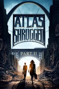 Atlas Shrugged 2 (2012) อัจฉริยะรถด่วนล้ำโลก 2