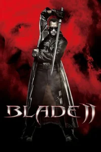 Blade 2 (2002) เบลด 2 นักล่าพันธุ์อมตะ