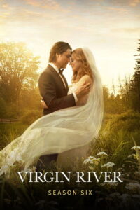 Virgin River Season 6 ครบทุกตอน ซับไทย