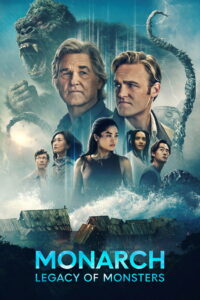 Monarch Legacy of Monsters Season 2 ครบทุกตอน ซับไทย