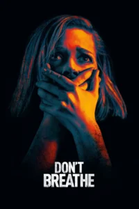 Don’t Breathe (2016) ลมหายใจสั่งตาย