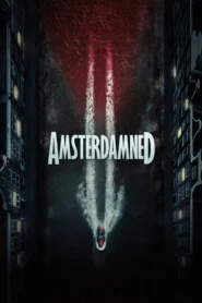 Amsterdamned 2 (2025)