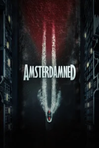 Amsterdamned 2 (2025)