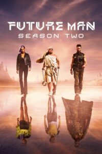 Future Man Season 2 ครบทุกตอน พากย์ไทย